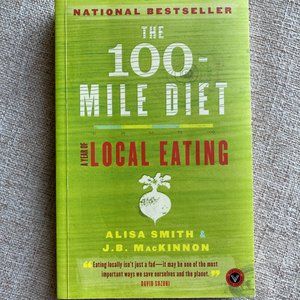 2/$15 “100-Mile Diet: A Year of Local Eating" Book